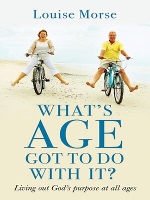 cover image of What's Age Got to Do With It?